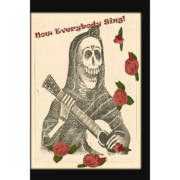 Now Everybody Sing!