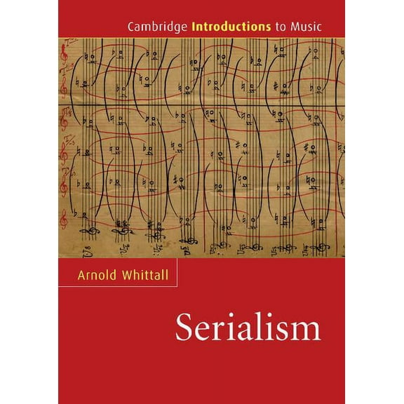 Cambridge Introductions to Music Serialism, (Hardcover)