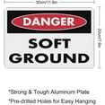 thumbnail image 2 of Danger Soft Ground Sign 8"x12" - Aluminum Tin Warning for Home Outdoor Garden, High-Visibility Hazard Decor for Construction, 2 of 8