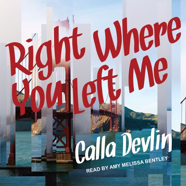 Right Where You Left Me Audiobook
