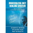 thumbnail image 3 of Mucusless Diet Healing System: Scientific Method of Eating Your Way to Health, 3 of 4