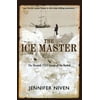 The Ice Master: The Doomed 1913 Voyage of the Karluk, (Paperback)