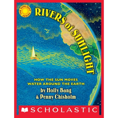 Rivers of Sunlight: How the Sun Moves Water Around the Earth -