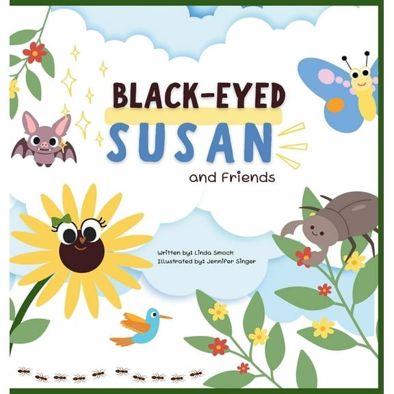 Black-eyed Susan and Friends, (Hardcover)