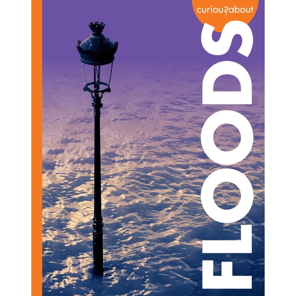 Curious about Extreme Weather Curious about Floods, (Paperback)