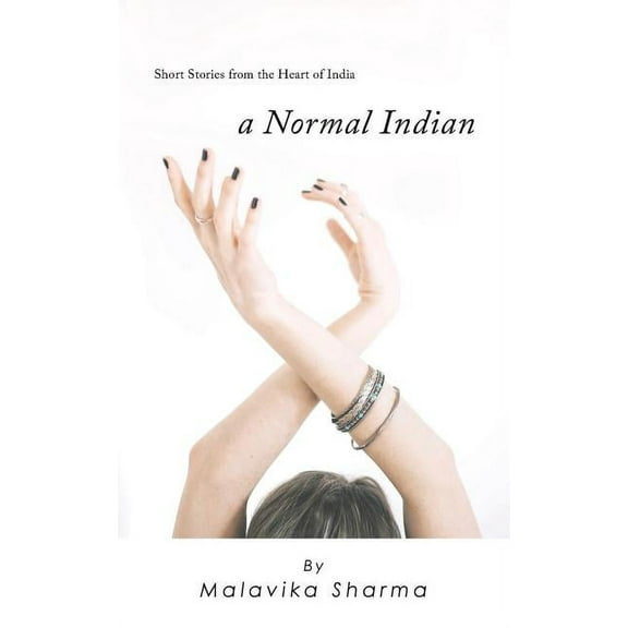 A Normal Indian : Short Stories from the Heart of India (Paperback)