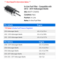 thumbnail image 2 of In-Line Fuel Filter - Compatible with 2012 - 2019 Volkswagen Beetle 2013 2014 2015 2016 2017 2018, 2 of 2