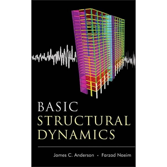 Basic Structural Dynamics, (Hardcover)