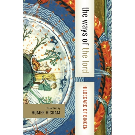 HarperCollins Spiritual Classics The Ways of the Lord: Selections from Her Writings, (Paperback)