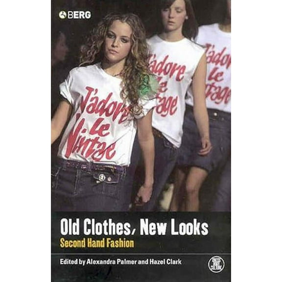 Dress, Body, Culture Old Clothes, New Looks: Second Hand Fashion, (Paperback)