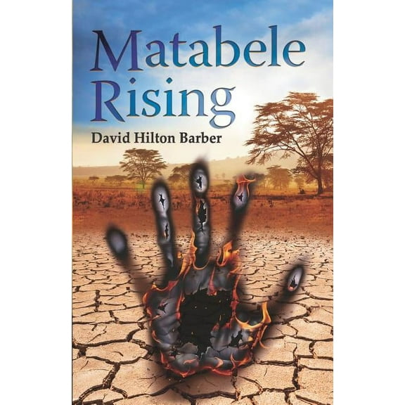 Matabele Rising (Paperback)