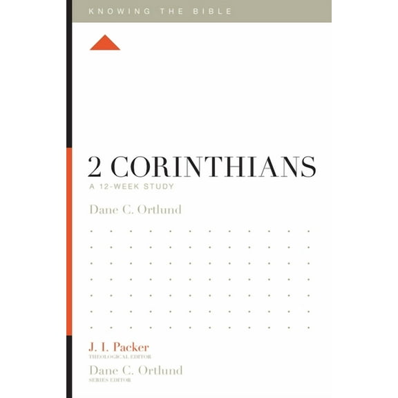 Knowing the Bible 2 Corinthians: A 12-Week Study, (Paperback)