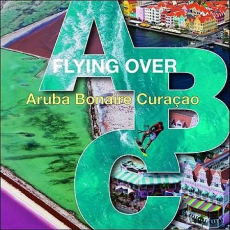 Flying Over ABC: Aruba, Bonaire, Curacao | Walmart Canada