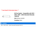 thumbnail image 2 of Oil Pan Gasket - Compatible with 2001 - 2003, 2005 - 2006 Chevy Silverado 1500 HD 2002, 2 of 2