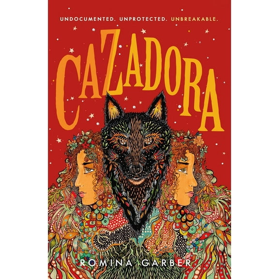 Wolves of No World Cazadora, Book 2, (Hardcover)