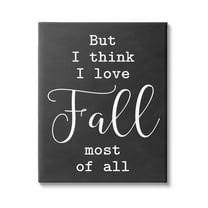 Love Fall Most Of All Seasonal Autumn Phrase Inspirational Graphic Art Gallery-Wrapped Canvas Print Wall Art