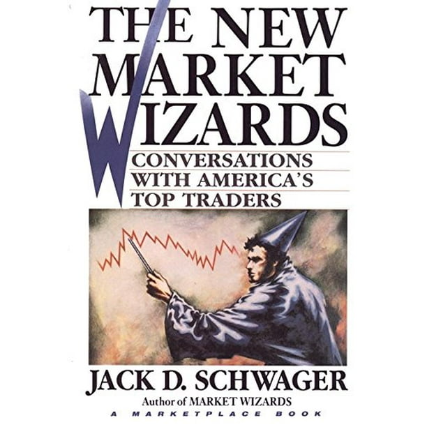 The Market Wizards: Conversations with Top Traders A Marketplace Book , Pre-Owned Hardcover 0471132365 9780471132363 Jack D. Schwager -