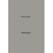 Gerhard Richter: Birkenau (Hardcover)