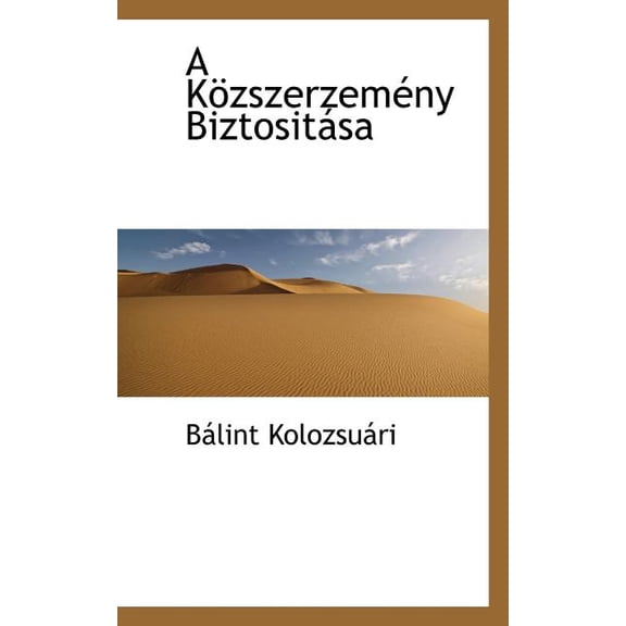 A K Zszerzem NY Biztosit Sa, (Paperback)