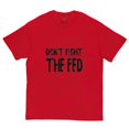thumbnail image 2 of Don't Fight The Fed T-Shirt, 2 of 10