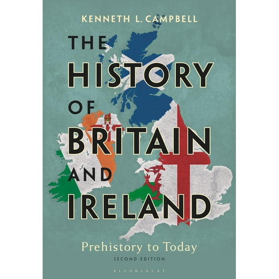 History of Britain and Ireland: Prehistory to Today, (Paperback)