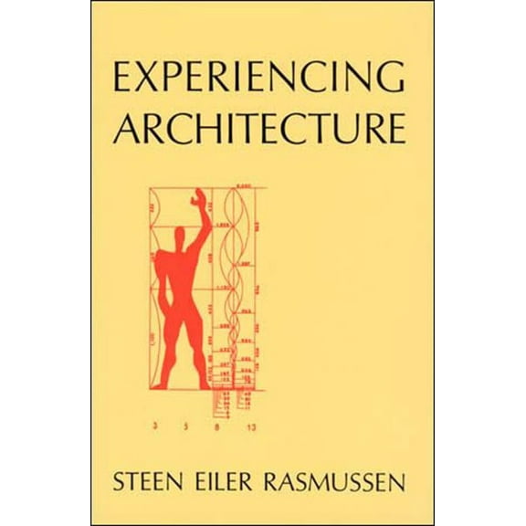 Pre-Owned Experiencing Architecture, Second Edition (Paperback) 0262680025 9780262680028