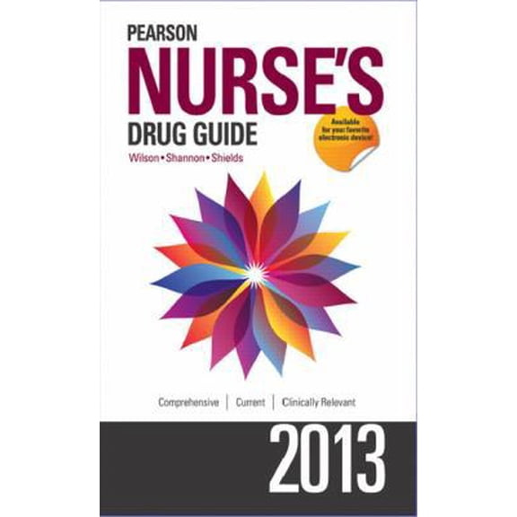 Pre-Owned Pearson Nurse's Drug Guide 2013 (Paperback) 0132964899 9780132964890
