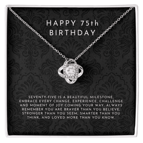 Happy 75th Birthday Gift, 75th Birthday Gift Ideas Necklace Love Knot Necklace Standard Box