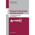 thumbnail image 2 of Cryptographie Financière et Sécurité des Données: 13e Conférence Internationale, FC 2009, Compte Rendu, 2 of 2