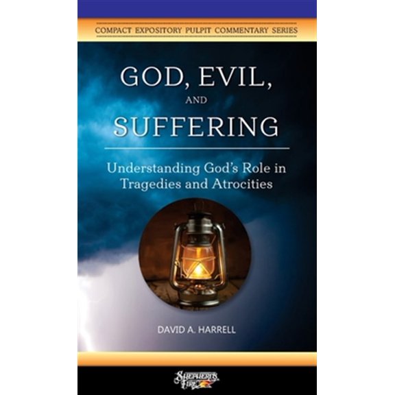 Pre-Owned Compact Expository Pulpit Commentary: God, Evil, and Suffering: Understanding God's Role in Tragedies and Atrocities (Paperback)