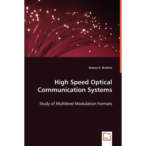 High Speed Optical Communication Systems (Paperback)