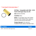 thumbnail image 2 of Filter - Compatible with 2004 - 2010 Ford E-350 Super Duty 6.0L V8 2005 2006 2007 2008 2009, 2 of 2
