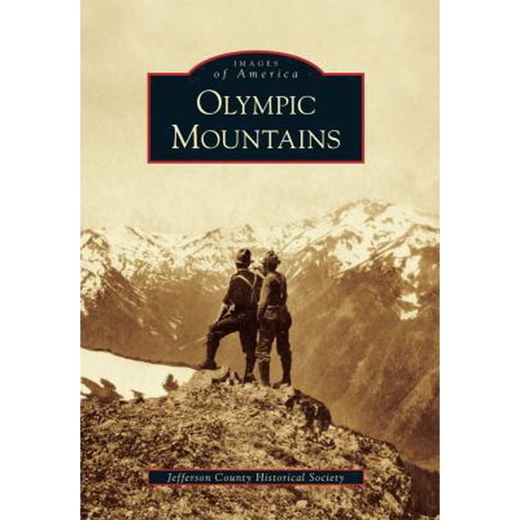 Pre-Owned Olympic Mountains (Paperback) 0738580228 9780738580227