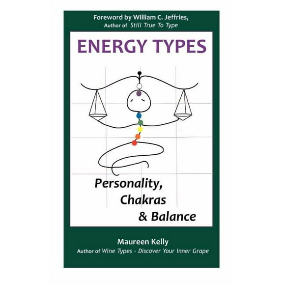Energy Types - Personality, Chakras & Balance, (Paperback)