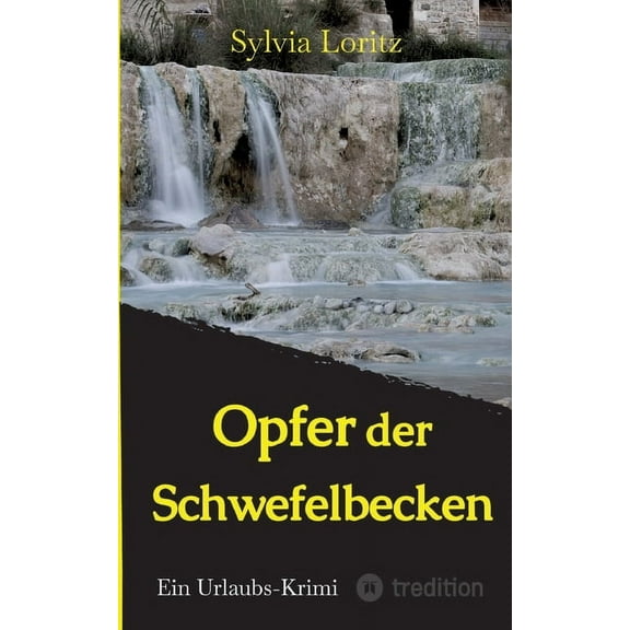 Opfer der Schwefelbecken: Ein Urlaubs-Krimi (Paperback)