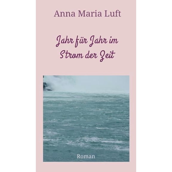 Jahr für Jahr im Strom der Zeit (Hardcover)