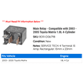 thumbnail image 2 of Fuel Injection Main Relay - Compatible with 2003 - 2005 Toyota Matrix 1.8L 4-Cylinder 2004, 2 of 2