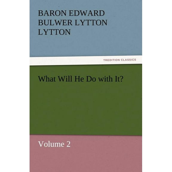 What Will He Do with It? (Paperback)