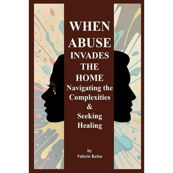 When Abuse Invades the Home, (Paperback)