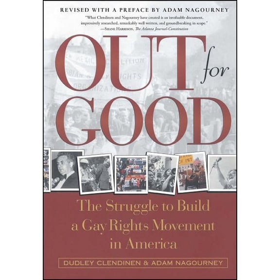 Out For Good : The Struggle to Build a Gay Rights Movement in America (Paperback)