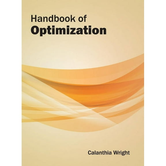 Handbook of Optimization, (Hardcover)