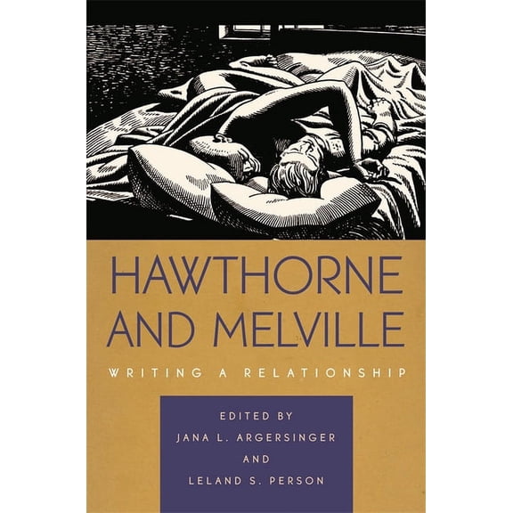 Hawthorne and Melville: Writing a Relationship, (Paperback)
