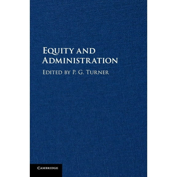 Equity and Administration, (Paperback)