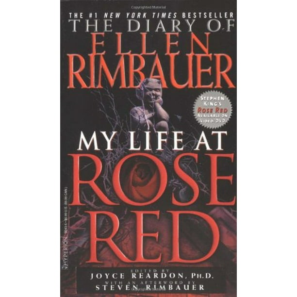 The Diary of Ellen Rimbauer My Life at Rose Red