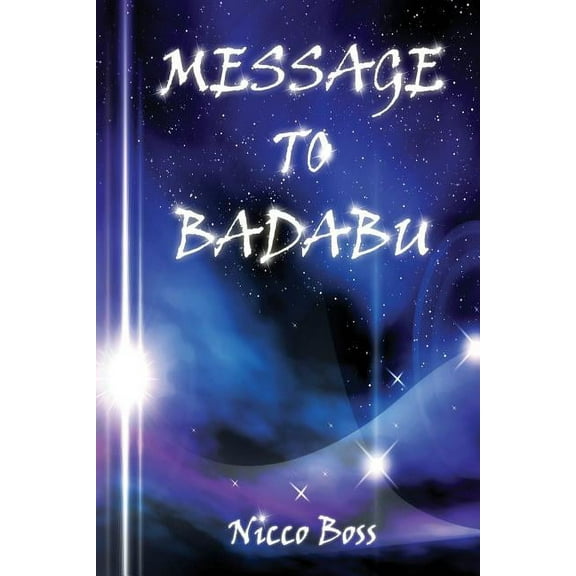 The Badabu: Message To Badabu (Paperback)