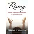 thumbnail image 1 of Pre-Owned Rising: Learning from Women's Leadership in Catholic Ministries (Paperback) 1626984735 9781626984738, 1 of 1