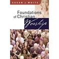 thumbnail image 1 of Pre-Owned Foundations of Christian Worship (Paperback) 0664229247 9780664229245, 1 of 1