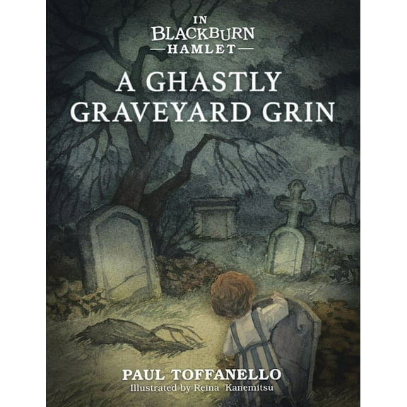 In Blackburn Hamlet Book One: A Ghastly Graveyard Grin, (Paperback)