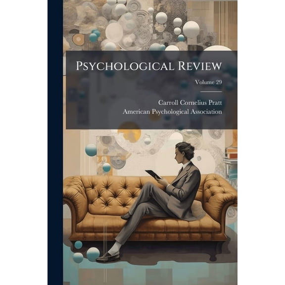 Psychological Review; Volume 29 (Paperback)