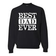 thumbnail image 2 of Best Dad Ever Daddy husband Father's Day Gift | Mens Father's Day Crewneck Graphic Sweatshirt, Black, Small, 2 of 4